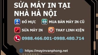 ĐỊA CHỈ SỬA MÁY IN NHANH HÀ NỘI PHỤC VỤ 24/7