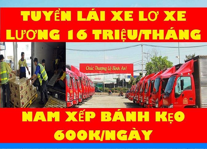 Cần Tài Xế Lái Xe, lơ xe giao hàng,  xếp bánh kẹo Lương 16 triệu