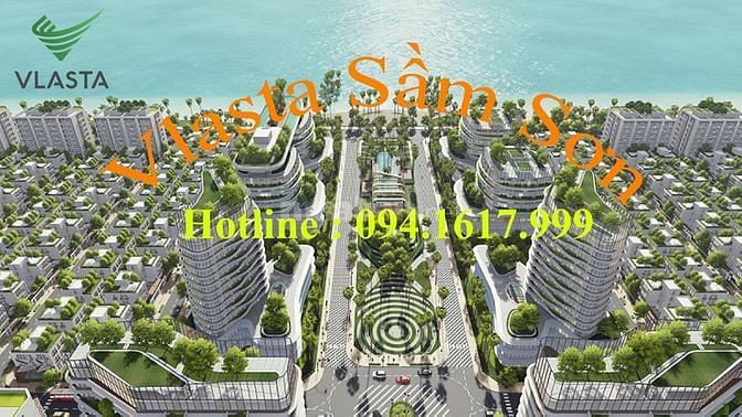 Bán Liền Kề, Biệt Thự - Dự án Vlasta Sầm Sơn thanh Hóa
