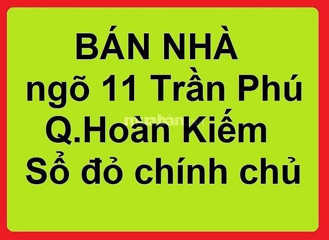 Bán nhà 11 Trần Phú, Hoàn Kiếm, 1 tầng có xép, 16,7m2, sổ đỏ, có nóc