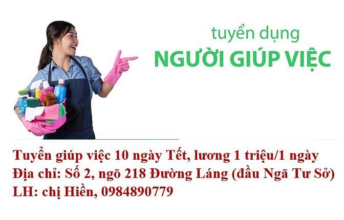 Tuyển giúp việc 10 ngày Tết, lương 1 triệu/ 1 ngày, nhà có 4 người lớn