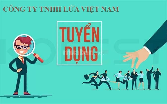 CÔNG TY TNHH LỬA VIỆT NAM cần tuyển dụng Giám đốc công ty