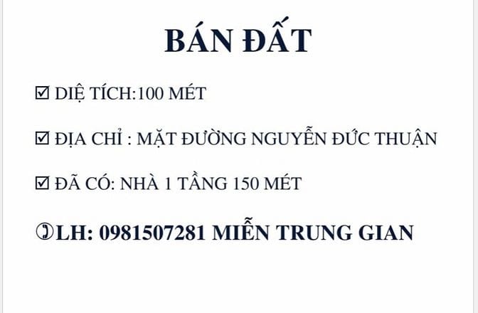 Bán 100 mét đất đã có nhà 1 tầng 150 mét mặt đường nguyễn đức thuận 