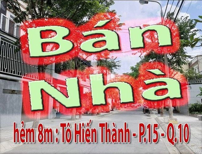 Bán Nhà Hẻm Nhựa 8m : Tô Hiến Thành - P15 - Q.10 - dt:4x15m 3 lầu