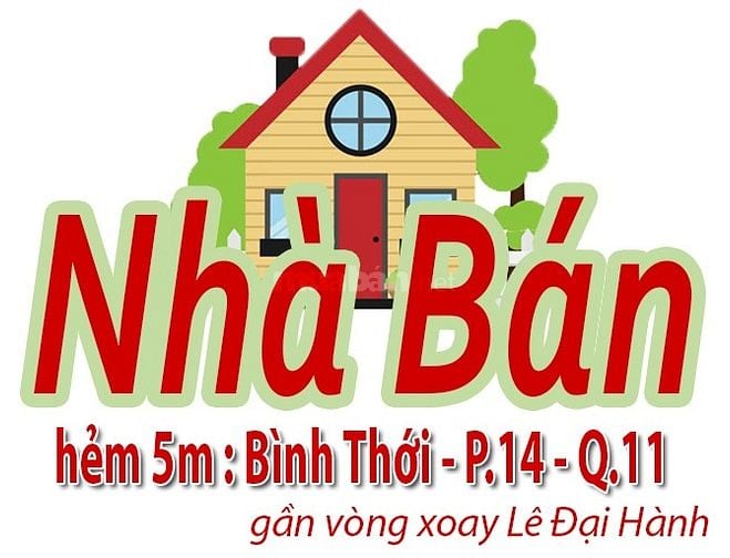 Bán Nhà Hẻm 5m Bình Thới P14 Q.11 gần vòng xoay Lê Đại Hành dt:5,5x25m