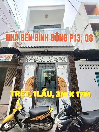 Nhà mới tuyệt đẹp, Bến Bình Đông, P13, Q8. Nhà 3mx17m, 1trệt, 1lầu, ST