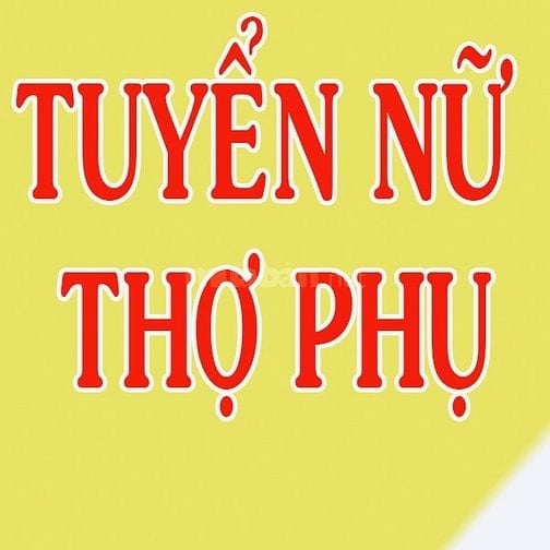 CầnTuyển gấp nữ phụ tóc nam, lương trên 30 triệu, có chỗ ở lại.