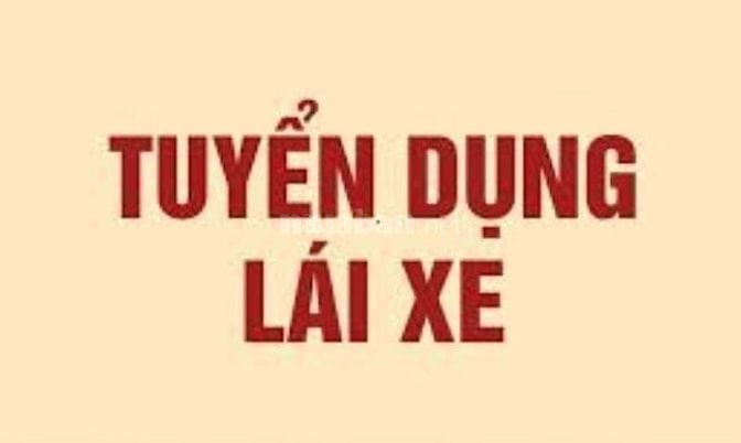 TUYỂN GẤP TÀI XẾ XE TẢI - XE NÂNG - LƠ XE - KẾ TOÁN