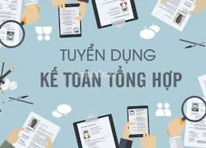 Tuyển kế toán tổng hợp, công việc ổn định, lâu dài, làm tại Phú Lãm