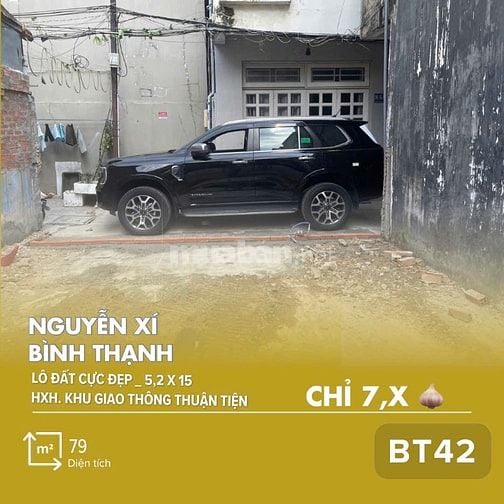 [BT42] Đất đẹp Nguyễn Xí, Bình Thạnh – HXH 7m, Sổ Vuông Vức – Chỉ 7,x