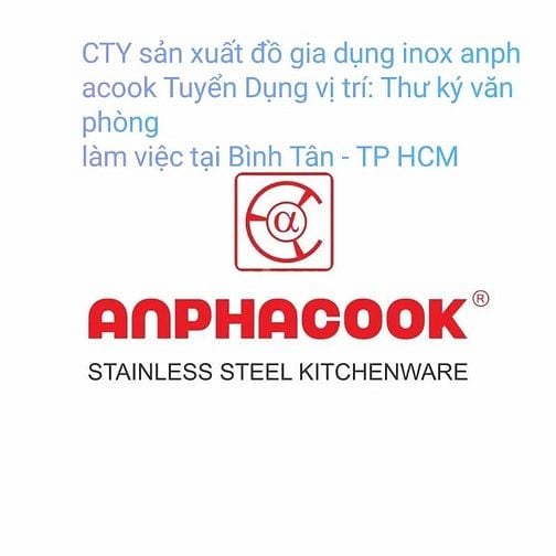 CTY sản xuất đồ gia dụng inox cần tuyển thư ký văn phòng