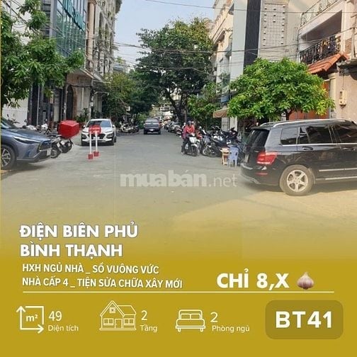 [BT41] Nhà đẹp Điện Biên Phủ, Bình Thạnh – HXH, ô tô ngủ nhà – Chỉ 8,x