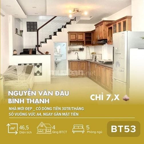 [BT53] Nhà Đẹp Bình Thạnh, nguồn tc 30tr/tháng – Gần MT – 5PN _Chỉ 7,x