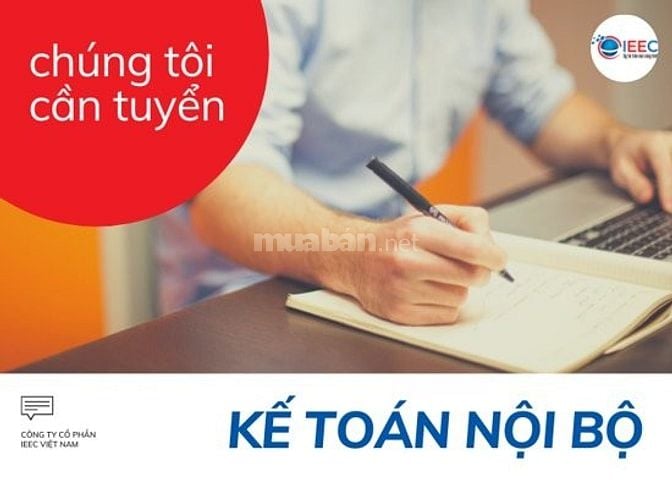 CN CẦN TUYỂN BỔ SUNG NHÂN VIÊN KẾ TOÁN NỘI BỘ 