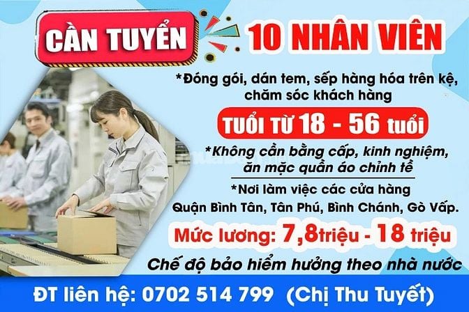 Cần tuyển gấp LĐPT ( từ 18-56 tuổi) 