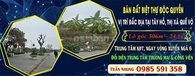 BÁN ĐẤT BIỆT THỰ ĐỘC QUYỀN – VỊ TRÍ ĐẮC ĐỊA TẠI TÂY HỒ, THỊ XÃ QUẾ VÕ