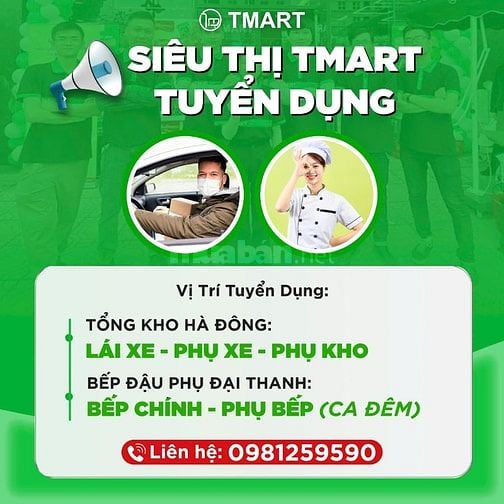 [Siêu thị Tmart] Tuyển LÁI XE - PHỤ XE - PHỤ KHO