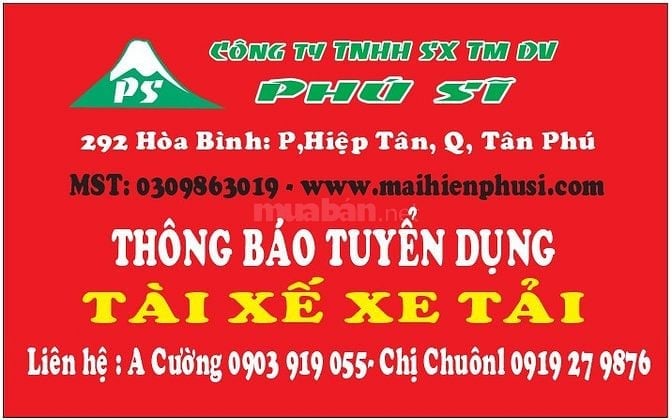 CTY TNHH SX TM DV PHÚ SĨ Tuyển dụng tài xế xe tải