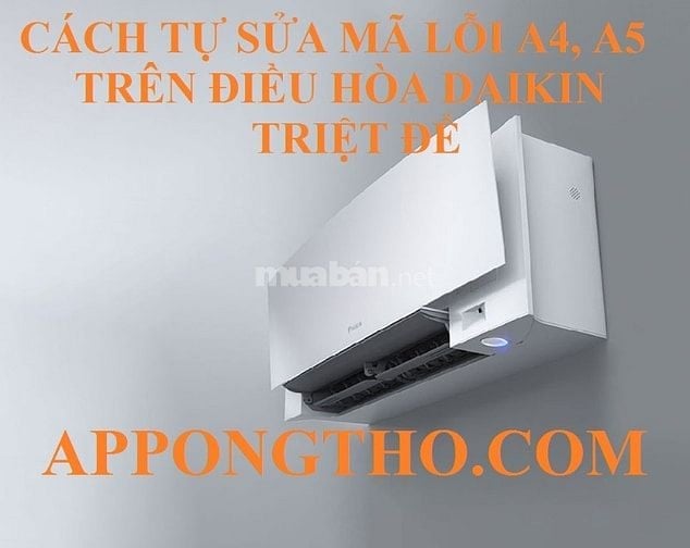 Mã lỗi A-4, mã lỗi A-5 điều hòa Daikin Inverter là gì?