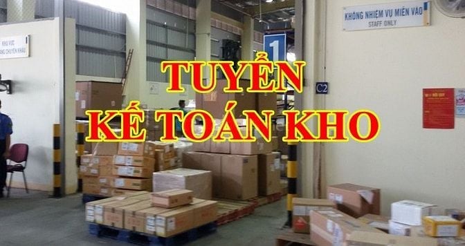 Tuyển Gấp Kế Toán Kho , Thủ Kho