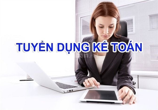 💥 CẦN TUYỂN NHÂN VIÊN KẾ TOÁN KHÔNG YÊU CẦU KINH NGHIỆM 