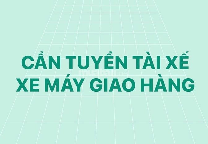 CÔNG TY TNHH ĐẦU TƯ VÀ TM VHS CẦN TUYỂN TÀI XẾ XE MÁY GIAO HÀNG