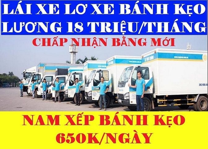 LÁI PHỤ XE TẢI B2 C D BÁNH KẸO 20 TRIỆU SIÊU THỊ LĐPT LƠ XE BÁNH KẸO