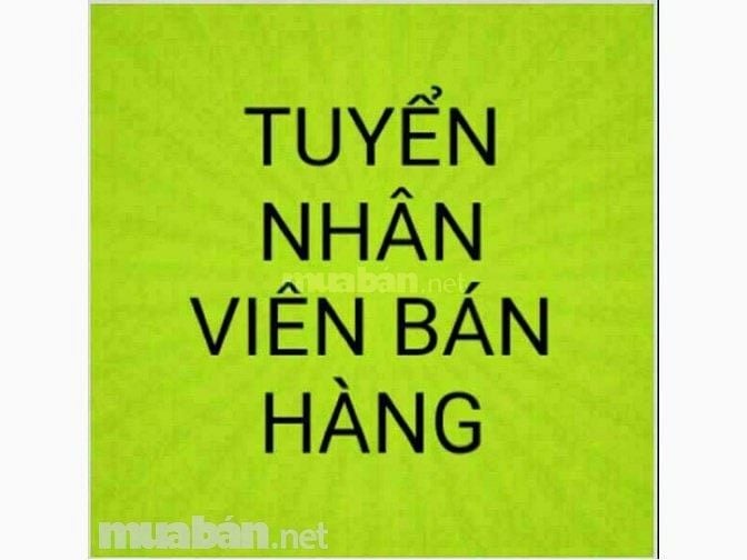 CỬA HÀNG BÁCH HÓA TỔNG HỢP CẦN TUYỂN NHÂN VIÊN BÁN HÀNG, PHỤ KHO 