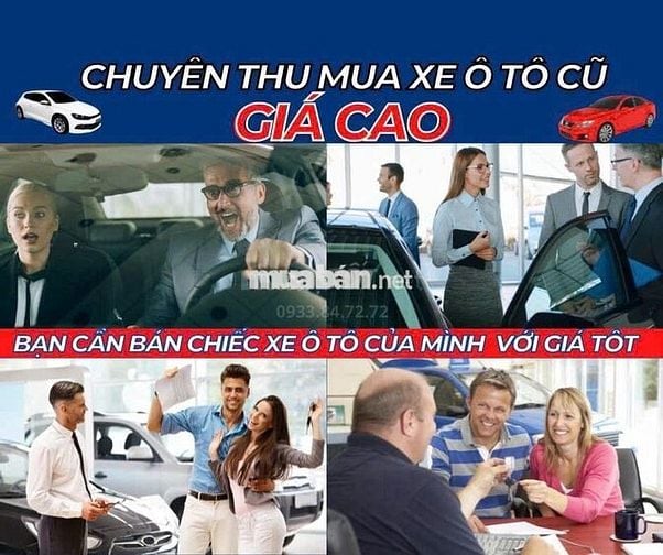 THU MUA Ô TÔ CŨ TẬN NƠI GIÁ CAO HƠN THỊ TRƯỜNG