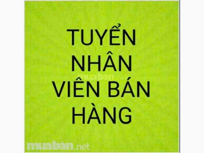 Cty cần tuyển 3 nhân viên bán hàng làm việc tại chi nhánh Q Bình Tân.