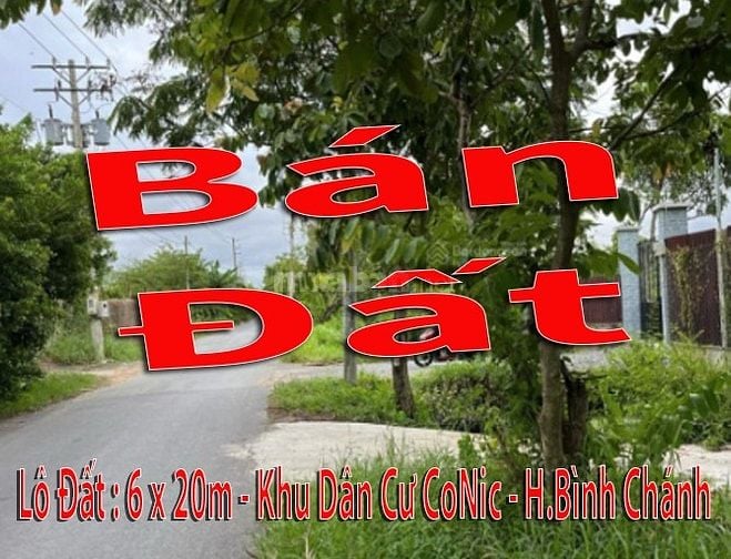 Cần Bán Lô Đất : 6 x 20m Khu Dân Cư CoNic Bình Chánh Tp.HCM