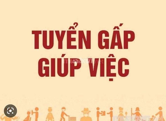 TUYỂN GIÚP VIỆC Ở LẠI NHÀ LƯƠNG: 8 – 9 TRIỆU ĐỒNG/THÁNG, BAO ĂN Ở