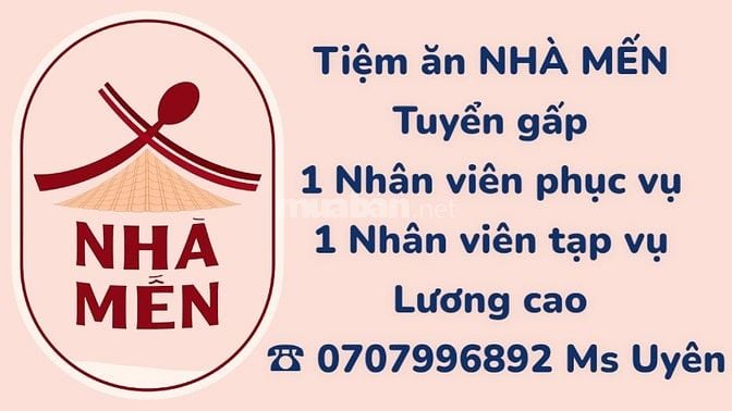 TIỆM ĂN NHÀ MẾN TUYỂN DỤNG NHÂN VIÊN PHỤC VỤ & TẠP VỤ LƯƠNG CAO