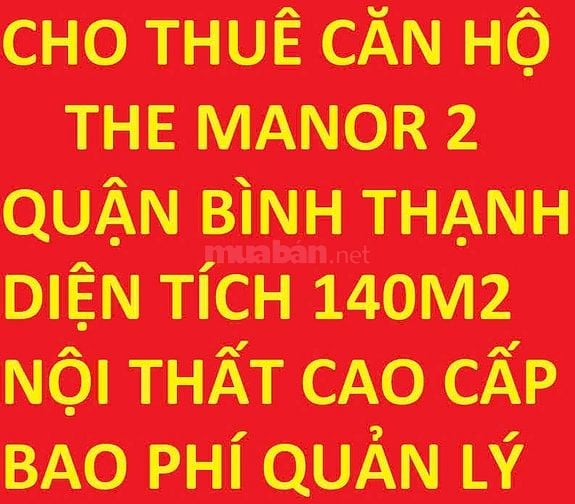 Cho thuê căn hộ The Manor 2, 89 Nguyễn Hữu Cảnh, Bình Thạnh, 140m2