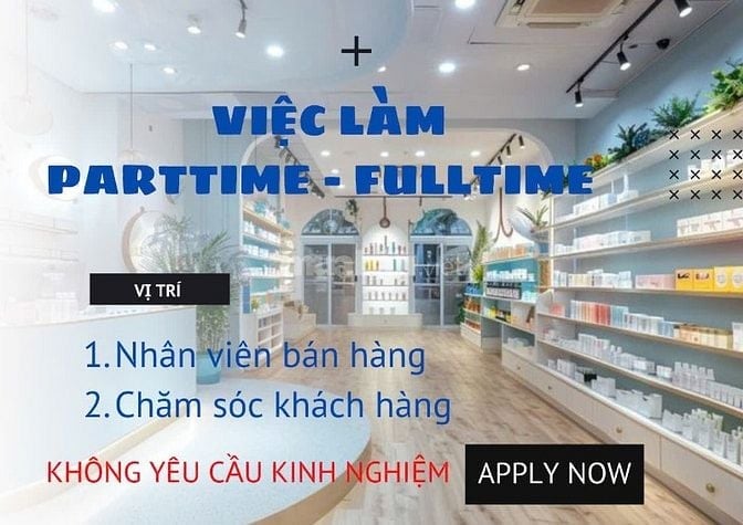 CẦN 2 BẠN NỮ PHỤ BÁN MỸ PHẨM, CÓ NHẬN SINH VIÊN LÀM XOAY CA