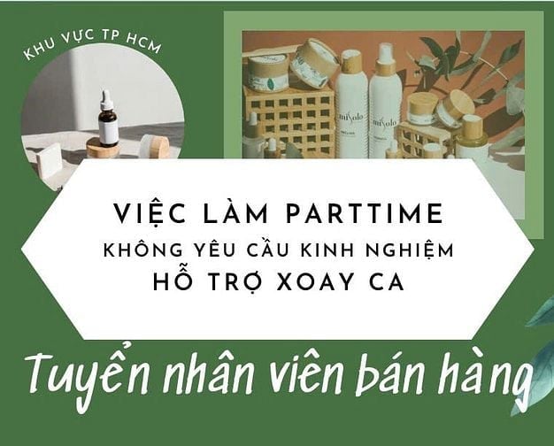 CẦN 2 BẠN PHỤ BÁN MỸ PHẨM, CÓ NHẬN SINH VIÊN LÀM THỜI VỤ HÈ