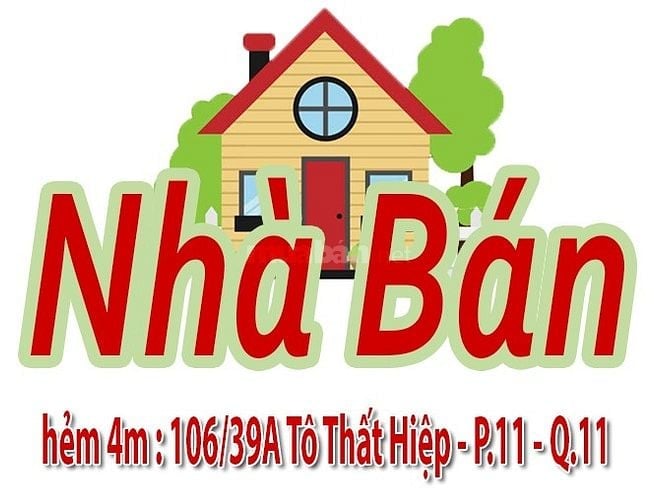 Nhà Bán : 106/39A Tô Thất Hiệp - P.11 - Q.11 - dt:4x25m nhà cấp 4