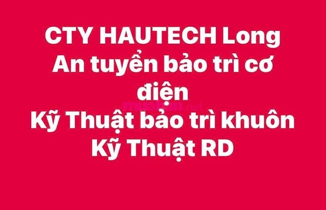 CTY HAUTECH Long An tuyển bảo trì cơ điện, Kỹ thuật khuôn, KT RD