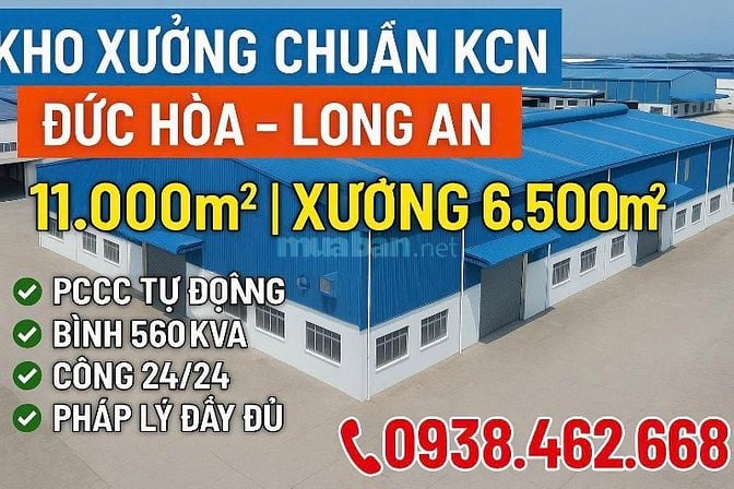 Cho thuê kho xưởng 6.500m2, KCN Đức Hòa,Long An,KV:11.000m2,X: 6.000m2