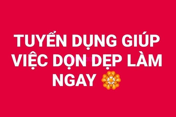 CẦN TUYỂN 2CHỊ GIÚP VIỆC DỌN DẸP 
