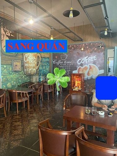 Cần sang quán Café vị trí đẹp đông khách đầy đủ vật dụng mới