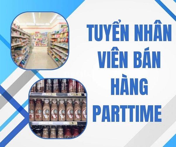 Việc làm sinh viên - tuyển nhân viên bán hàng Gò Vấp