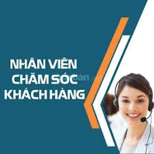  CẦN TUYỂN NV CHĂM SÓC KHÁCH HÀNG LÀM VIỆC LÂU DÀI VÀ THU NHẬP TỐT 