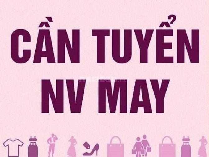 Cần tuyển thợ may làm việc TRỰC TIẾP tại Xưởng