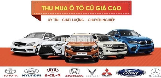 THU MUA Ô TÔ CŨ GIÁ CAO-NHANH CHÓNG-UY TÍN