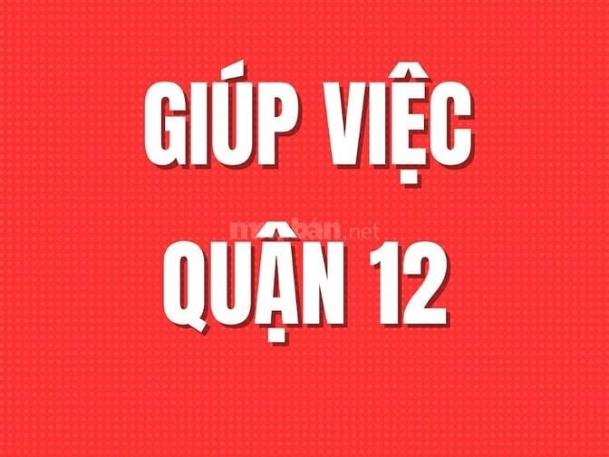 Tuyển Nữ Giúp Việc Theo Giờ Q.10 - Q.12 - Bình Tân