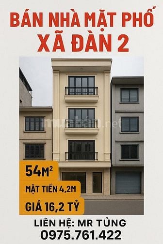 Bán nhà mặt phố Xã Đàn 2, 54m x 4T, MT 4.2m, giá 16.2 tỷ, KD đỉnh
