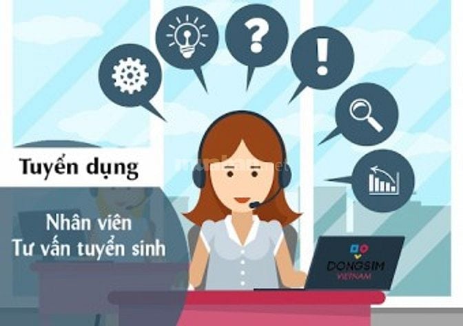 CẦN TUYỂN Nhân viên Tư Vấn Tuyển Sinh