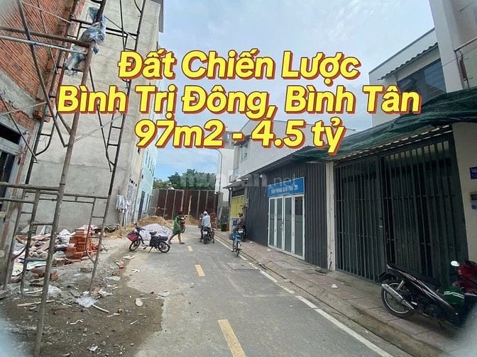 Bán đất Chiến Lược, Bình Tân, gần Tên Lửa, 97m2, 4.5 tỷ