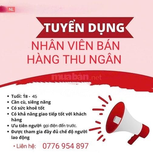 CHI NHÁNH MỚI MỞ TUYỂN DỤNG NHÂN VIÊN BÁN HÀNG THU NGÂN 